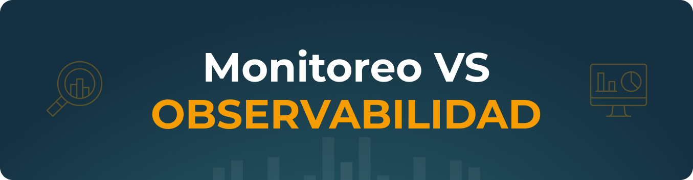 Monitoreo VS Observabilidad