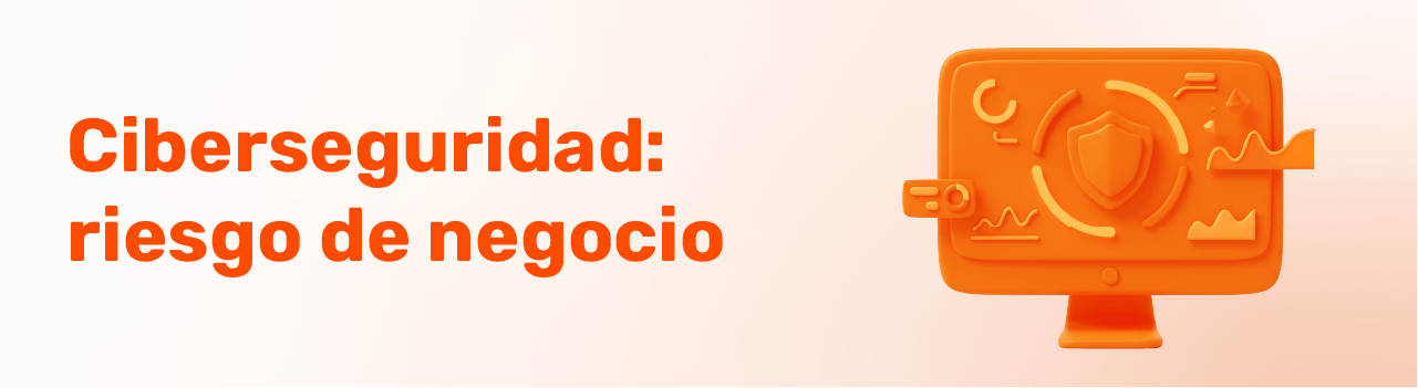 Monitor en 3D con un escudo de seguridad, representando la ciberseguridad como un riesgo de negocio crítico.