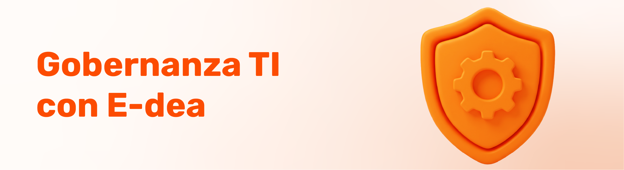 Gobernanza TI con E-dea