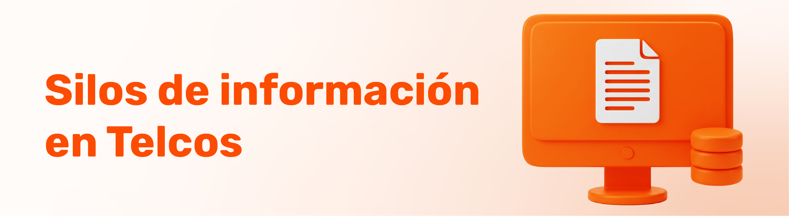 Silos de información en Telcos