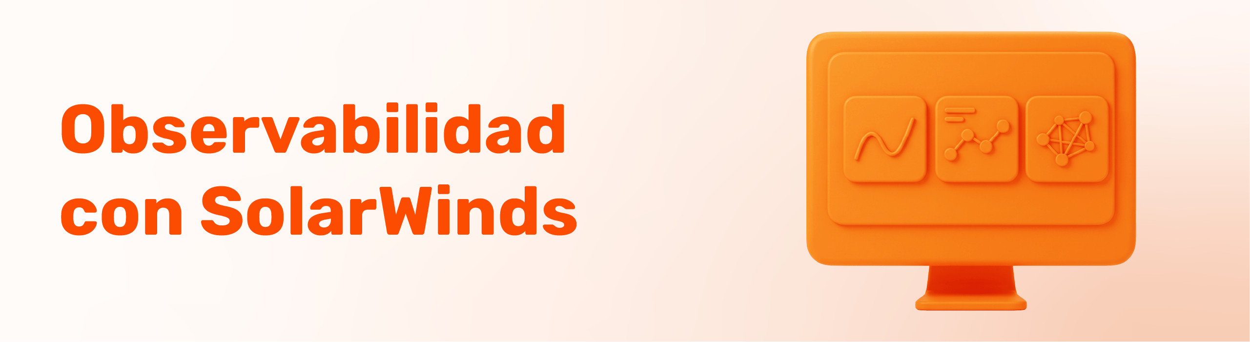 Observabilidad con solarwinds