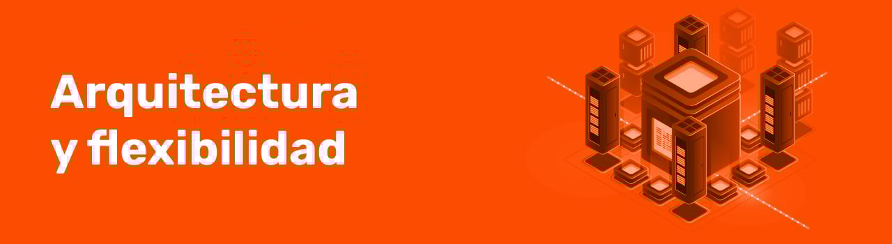 arquitectura y flexibilidad