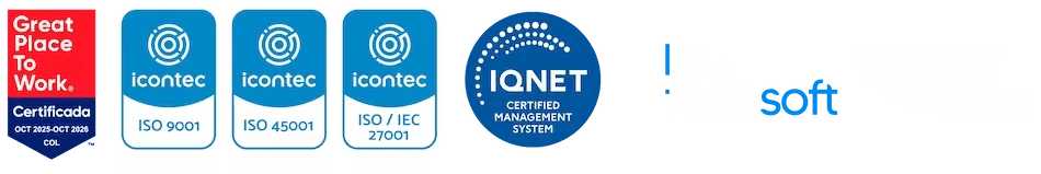Insignias de certificaciones Great Place To Work, ISO 9001, 45001, 27001 por ICONTEC, IQNET, afiliación a Fedesoft y FIRST.