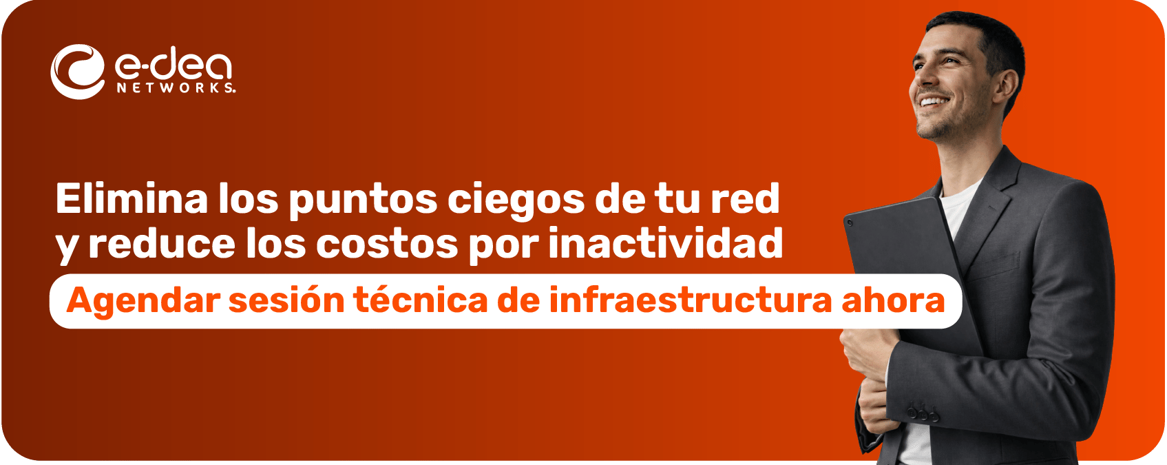 Banner para agendar auditoría técnica de infraestructura con E-dea Networks