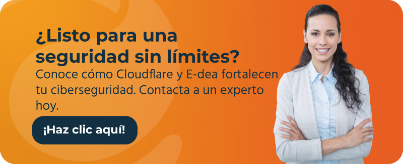 Conoce-cómo-Cloudflare-y-E-dea-fortalecen-tu-ciberseguridad
