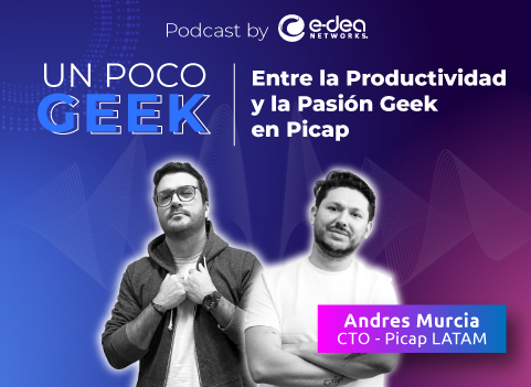 Entre la productividad y la pasión Geek en Picap